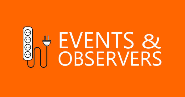 Events & Observers